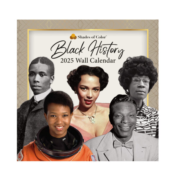 2025 Shades Of Color Black History